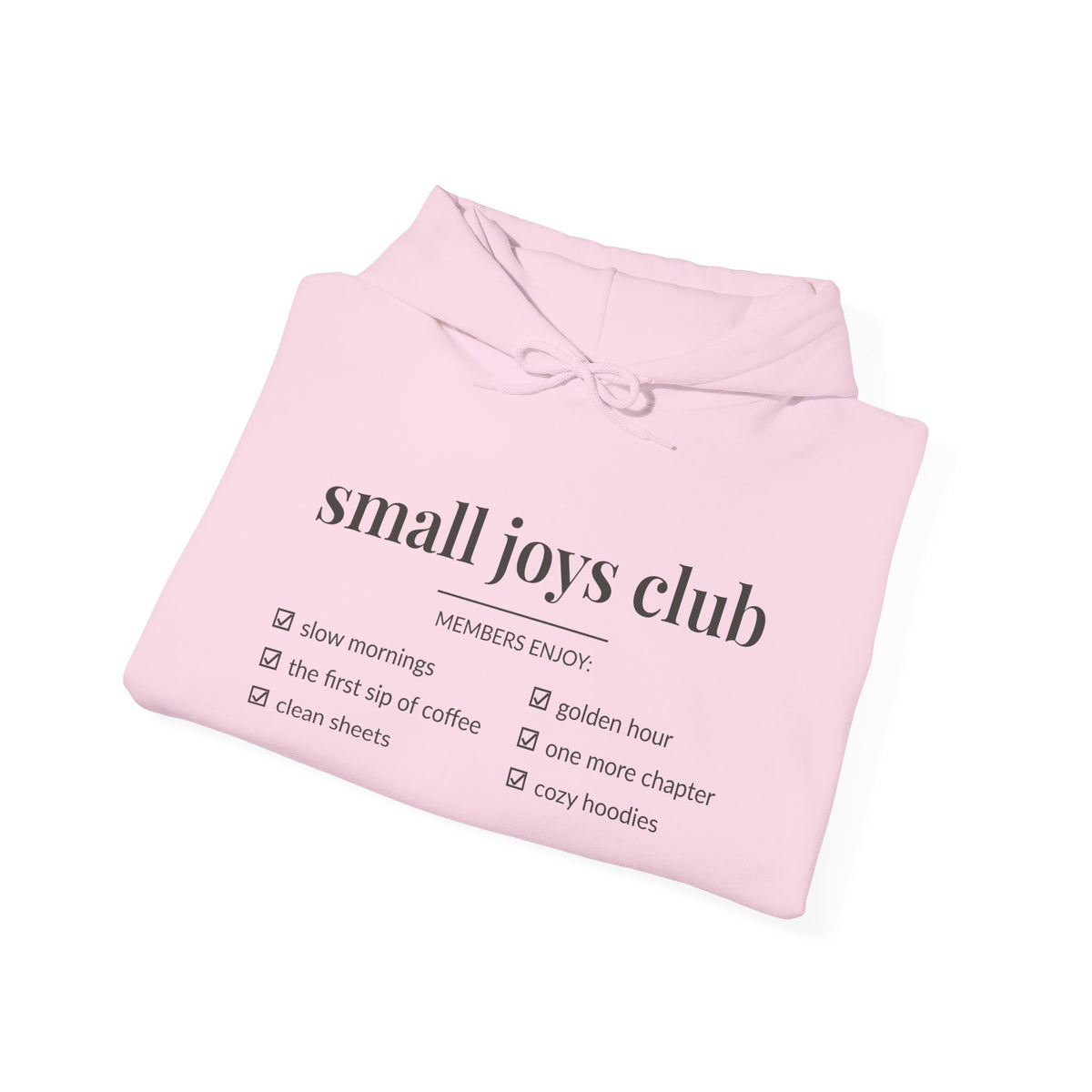 Small Joys Club Hoodie | Cozy Checklist Sweatshirt